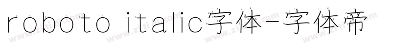 roboto italic字体字体转换